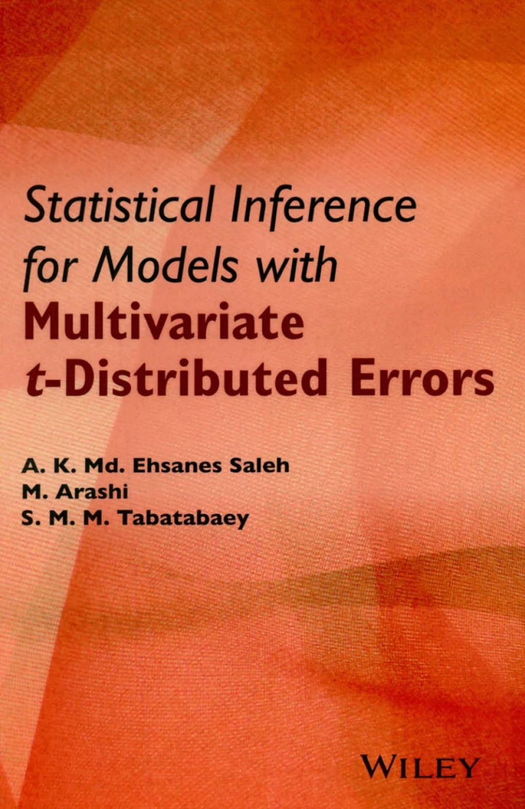 Statistical Inference for Models with Multivariate t-Distributed Errors 1st Edition
