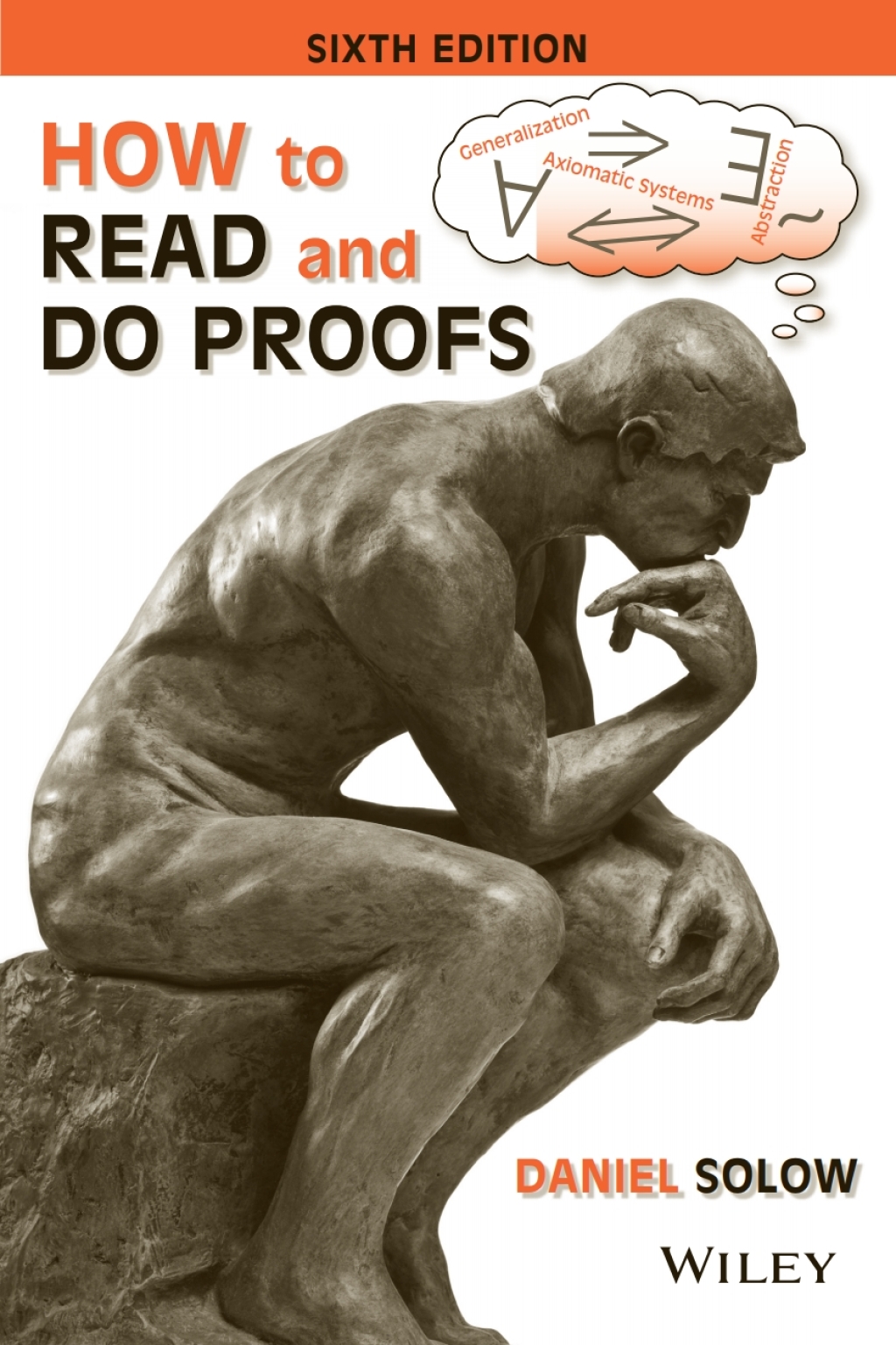 How to Read and Do Proofs: An Introduction to Mathematical Thought Processes 6th Edition