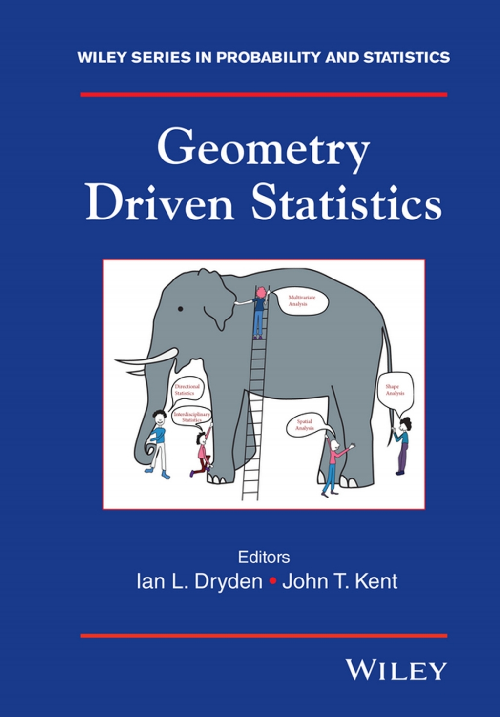 Geometry Driven Statistics 1st Edition