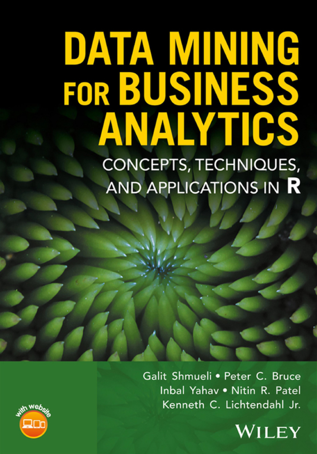 Data Mining for Business Analytics: Concepts, Techniques, and Applications in R 1st Edition