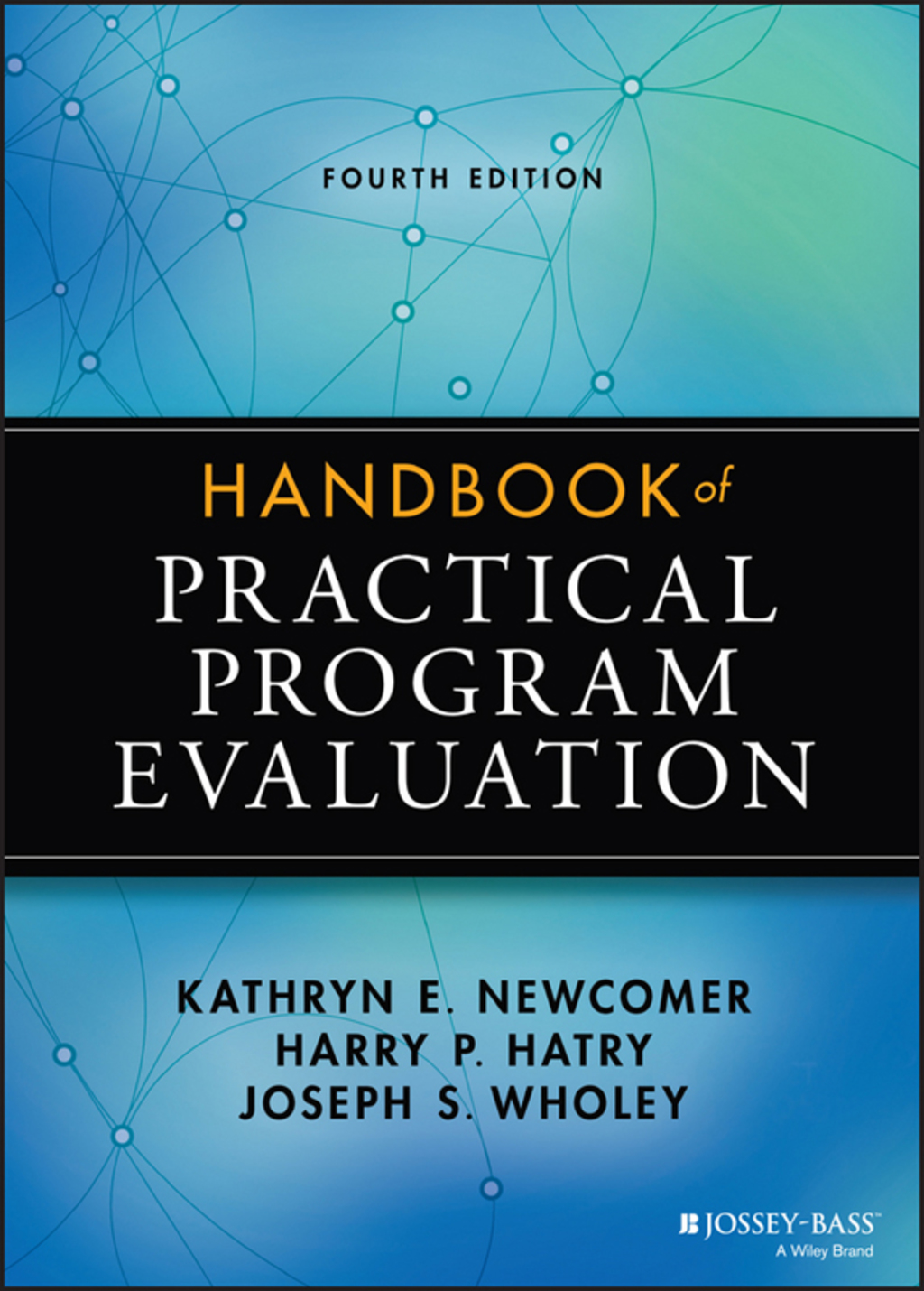 Handbook of Practical Program Evaluation 4th Edition