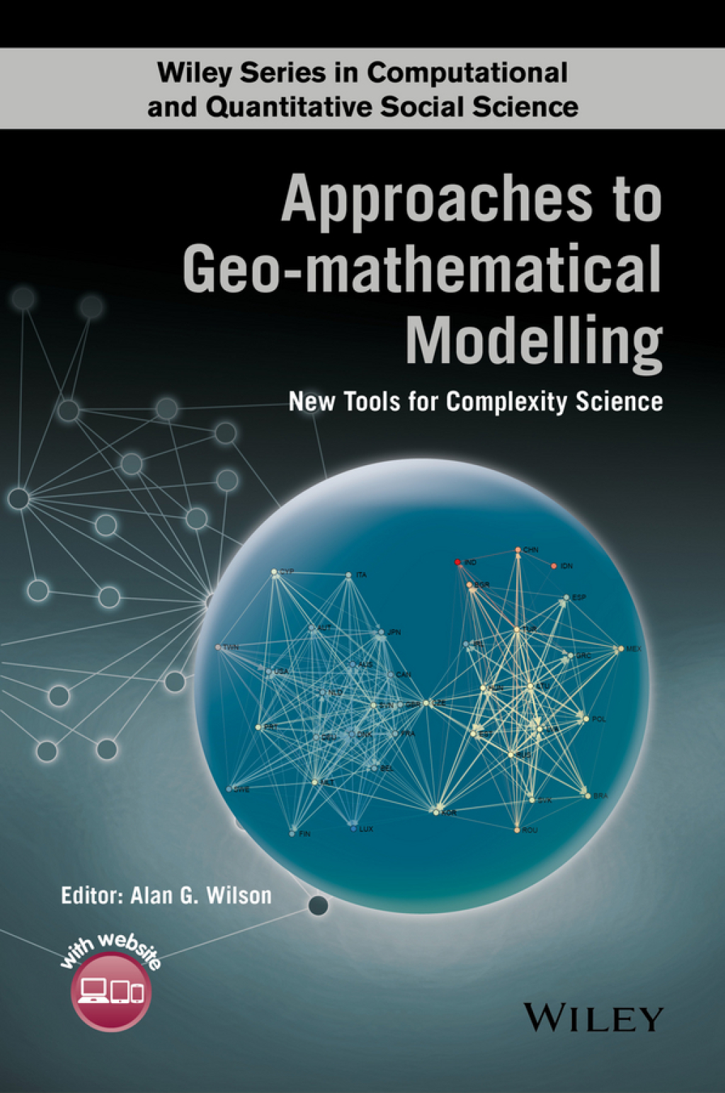 Approaches to Geo-mathematical Modelling New Tools for Complexity Science 1st Edition