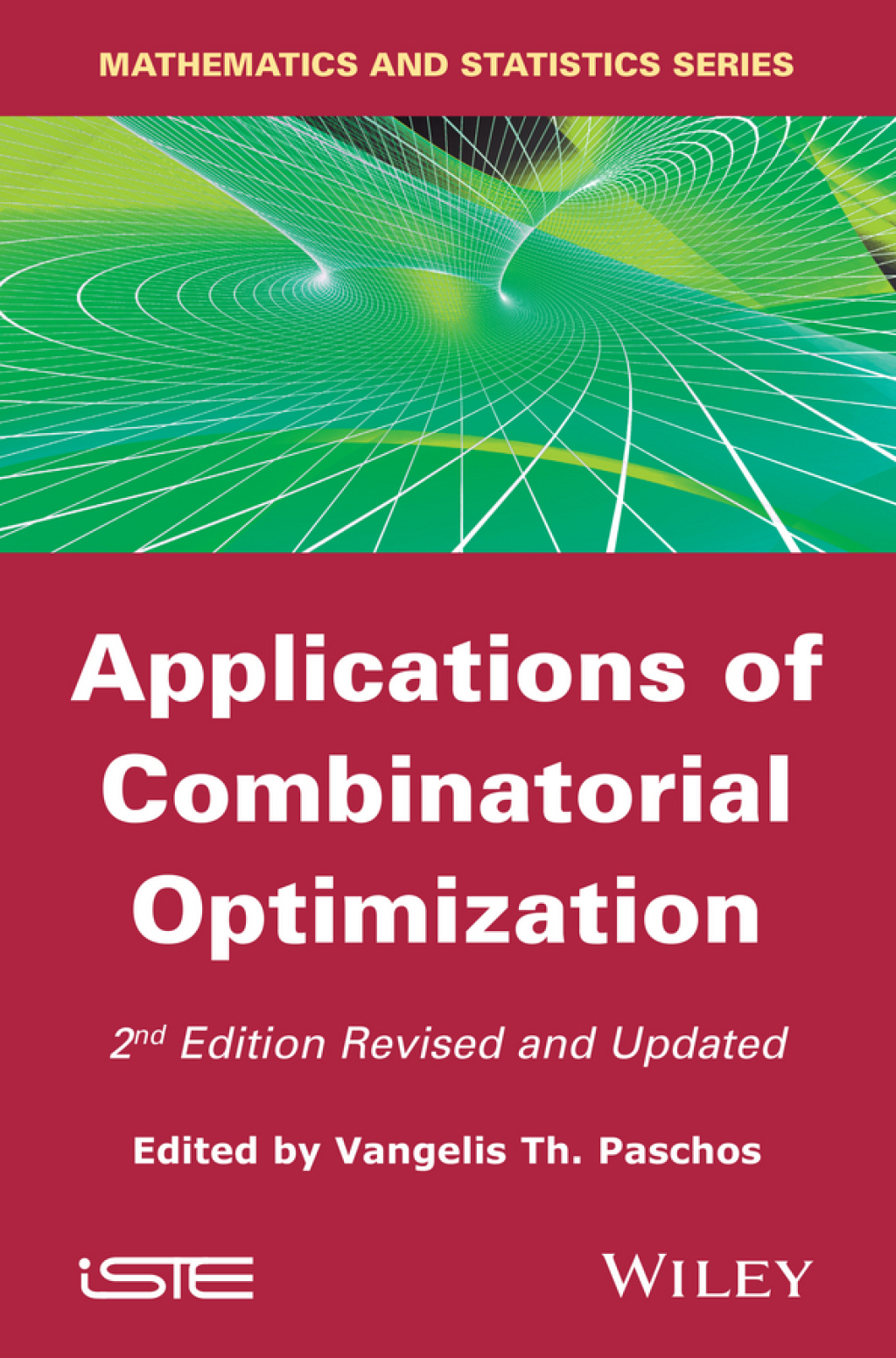 Applications of Combinatorial Optimization 2nd Edition
