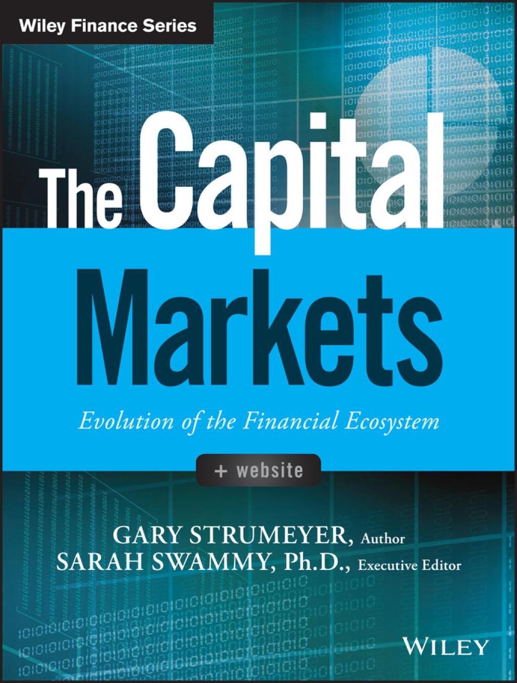 The Capital Markets: Evolution of the Financial Ecosystem 1st Edition
