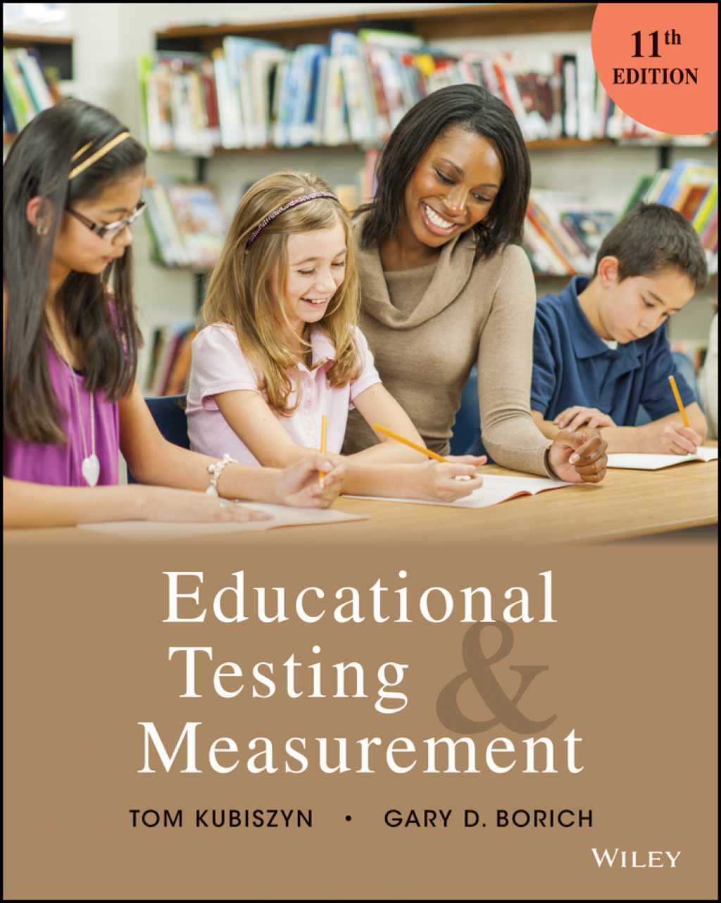 Educational Testing and Measurement 11th Edition