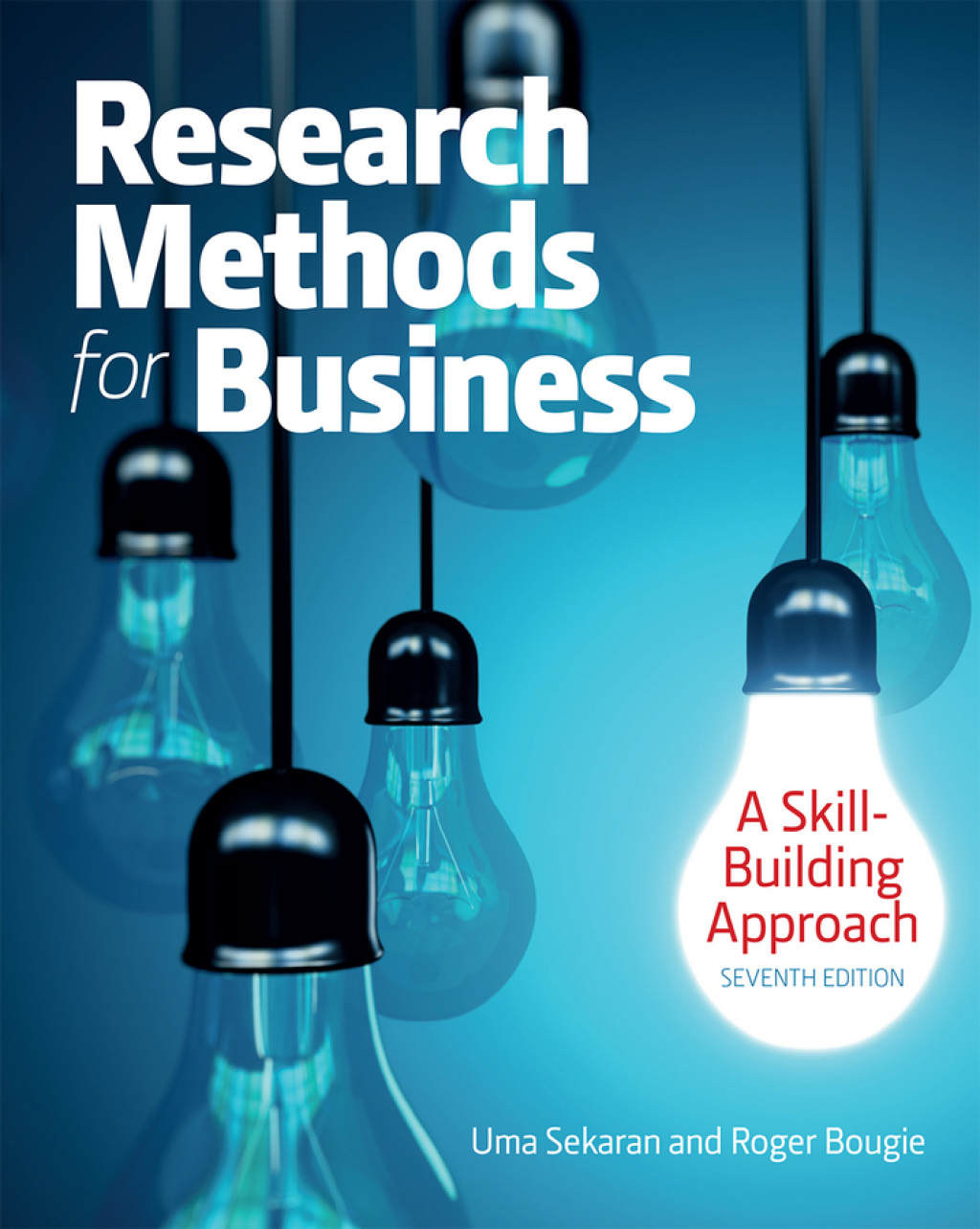 Research Methods For Business: A Skill Building Approach 7th Edition