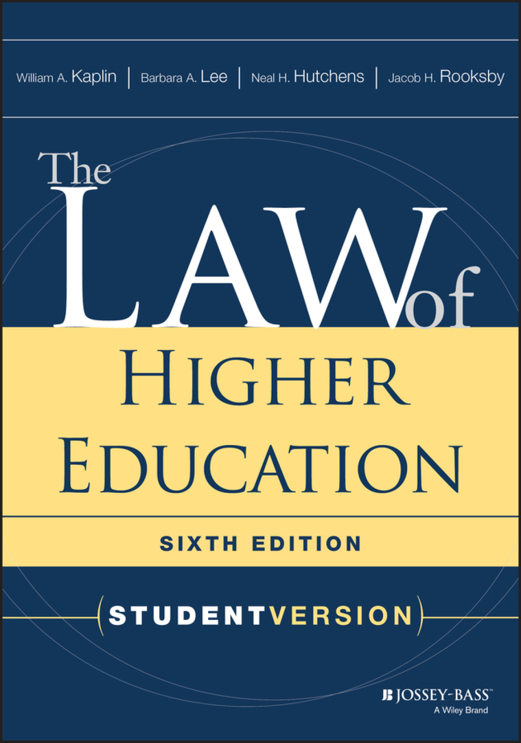 The Law of Higher Education Student Version 6th Edition
