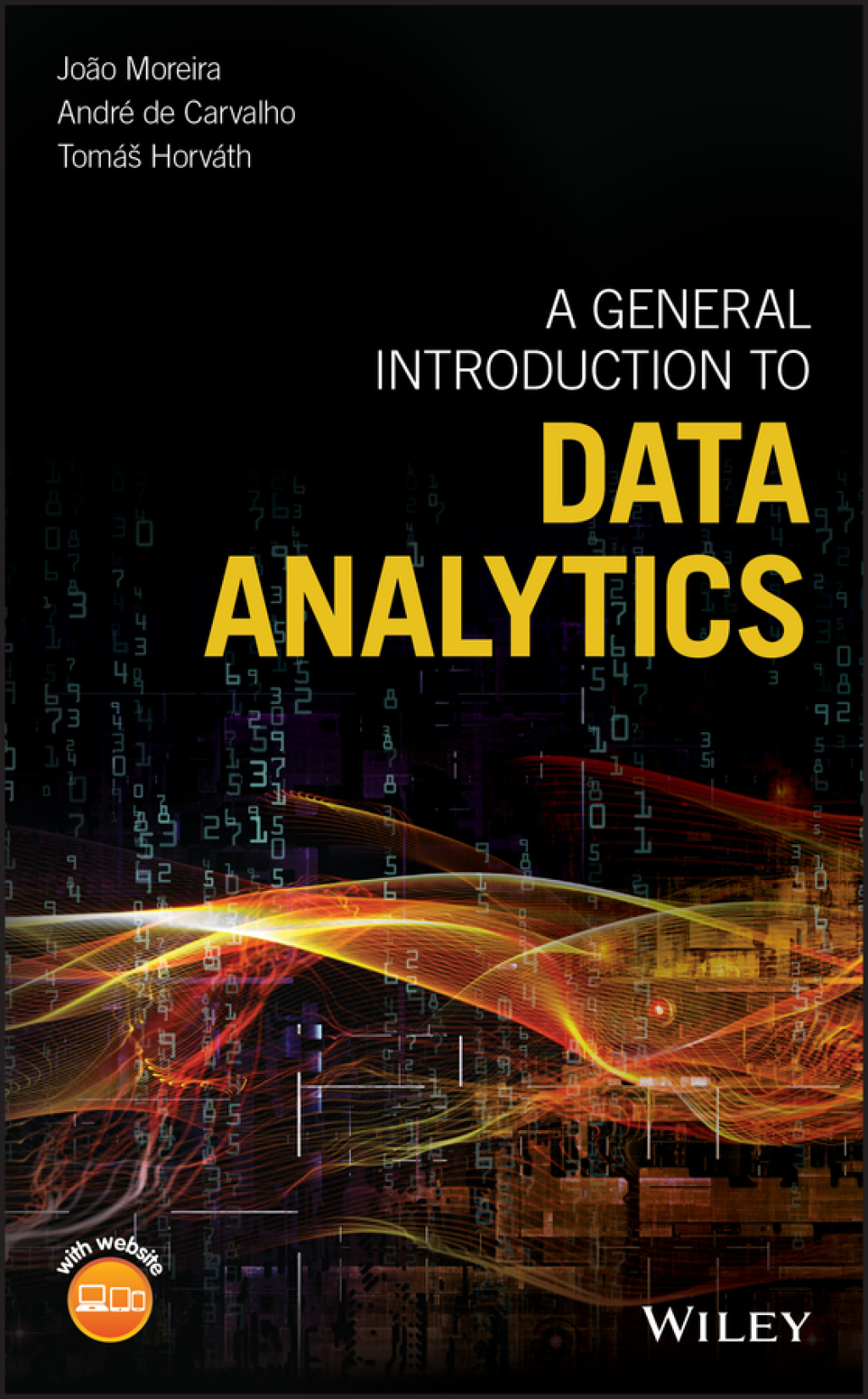 A General Introduction to Data Analytics 1st Edition