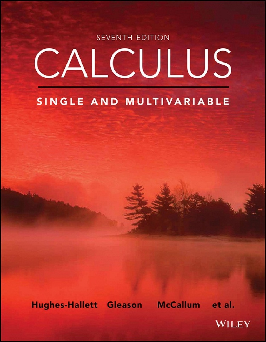 Calculus: Single and Multivariable 7th Edition