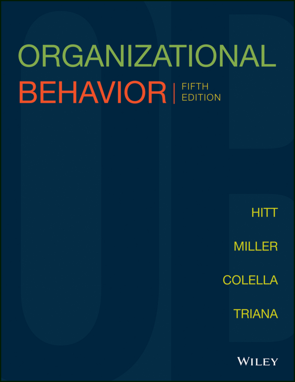 Organizational Behavior, Enhanced eText 5th Edition