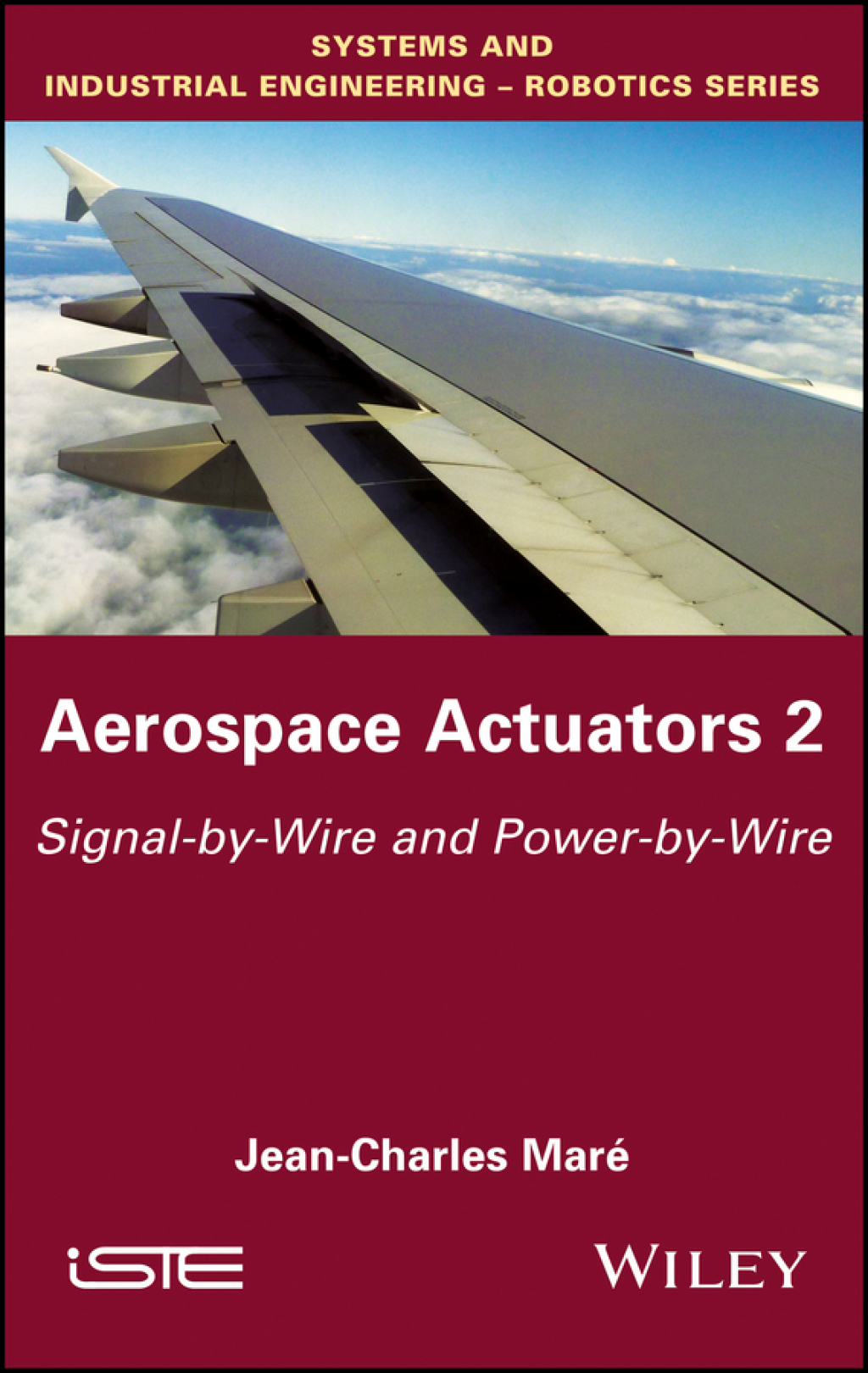 Aerospace Actuators 2 Signal-by-Wire and Power-by-Wire 1st Edition