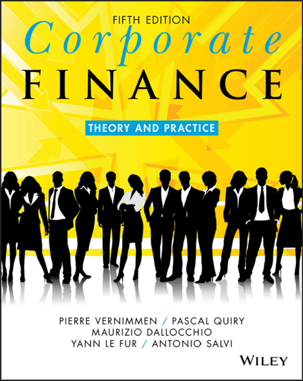 Corporate Finance: Theory and Practice Theory and Practice 5th Edition