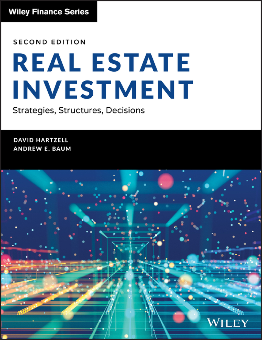 Real Estate Investment and Finance Strategies, Structures, Decisions 2nd Edition