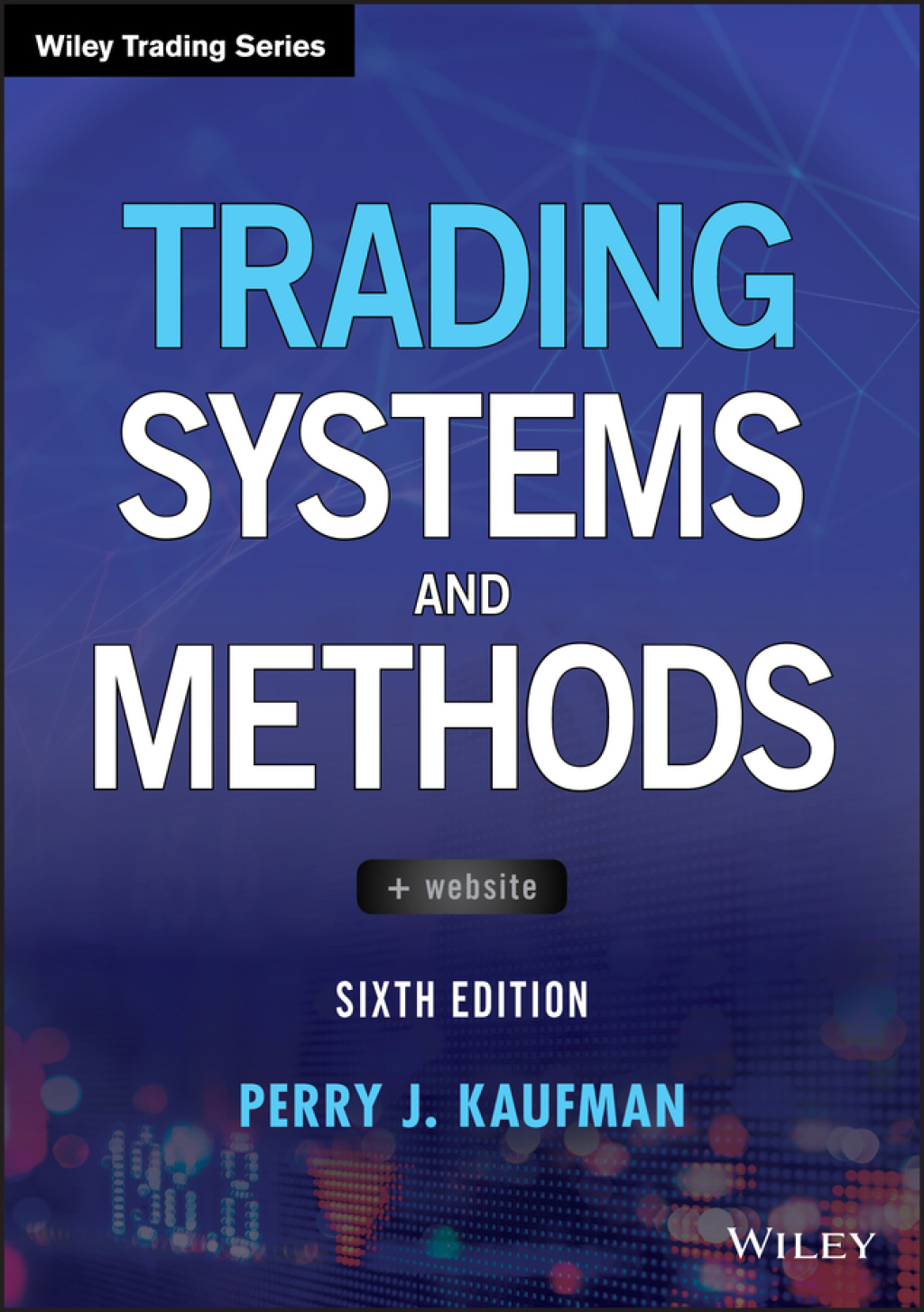 Trading Systems and Methods 6th Edition