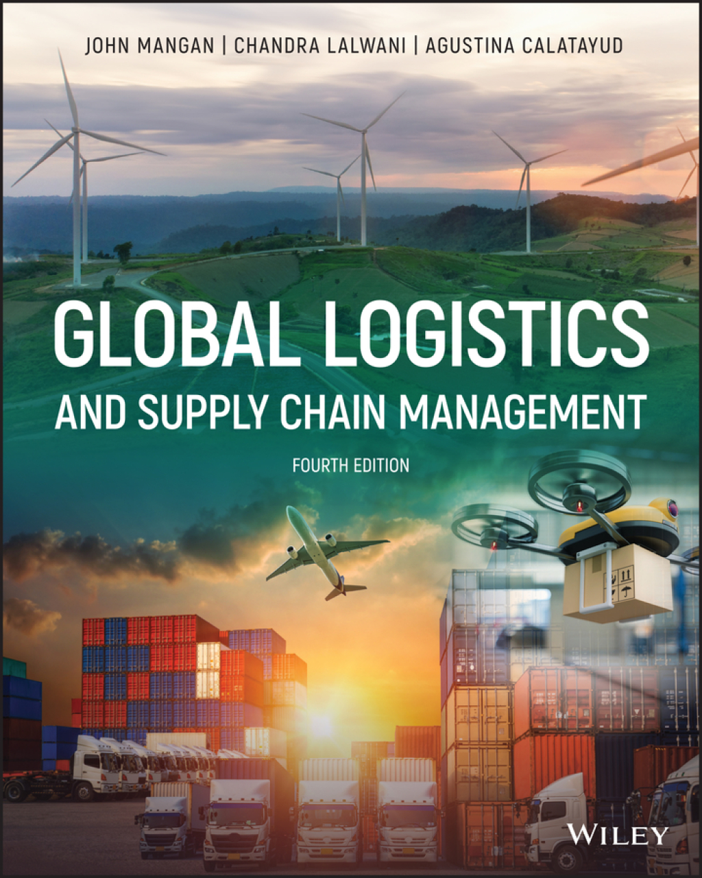 Global Logistics and Supply Chain Management 4th Edition