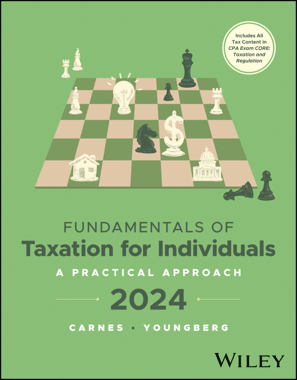 Fundamentals of Taxation for Individuals: A Practical Approach, 2024 Edition 1st Edition