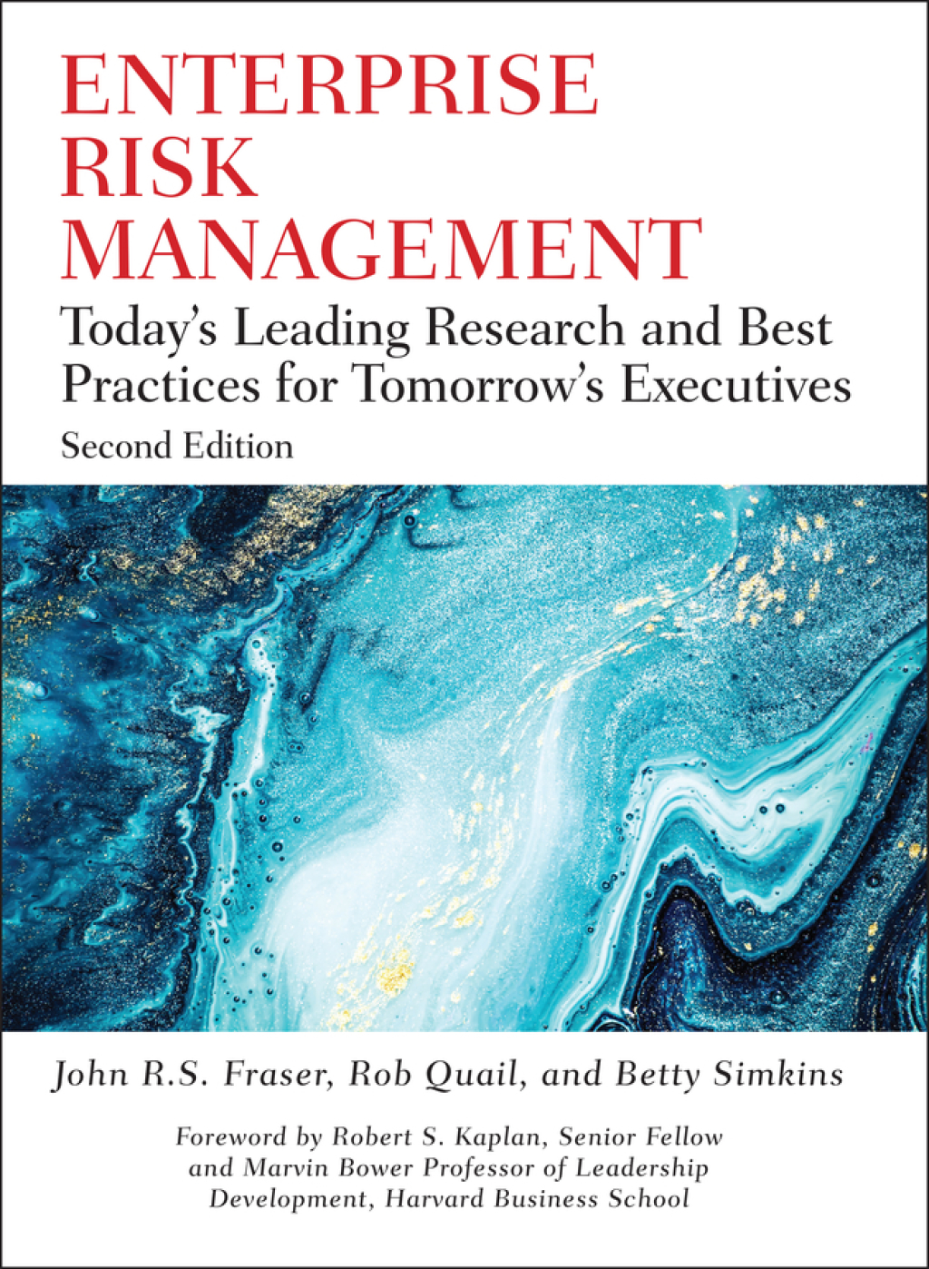 Enterprise Risk Management Today's Leading Research and Best Practices for Tomorrow's Executives 2nd Edition
