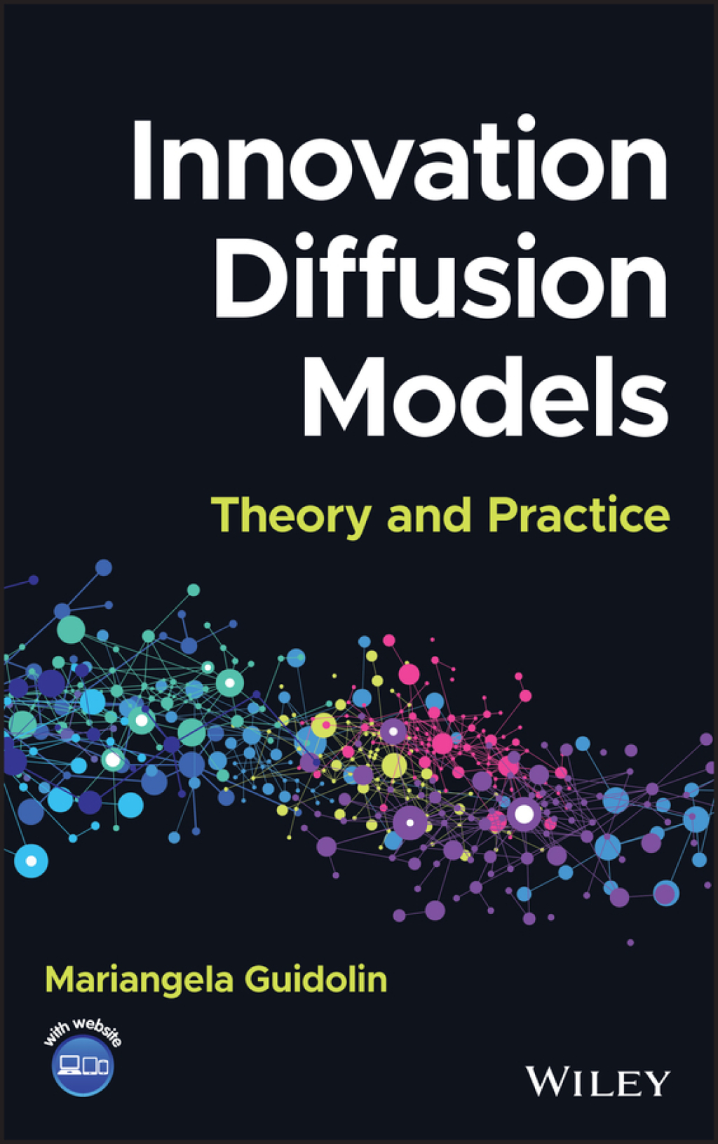 Innovation Diffusion Models Theory and Practice 1st Edition