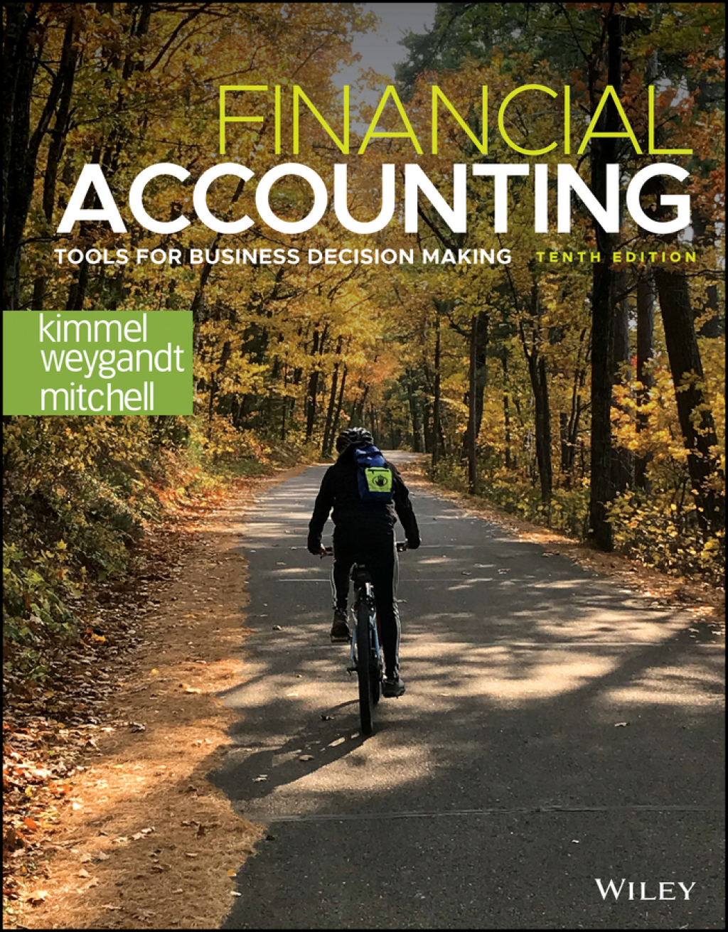 Financial Accounting: Tools for Business Decision Making, Enhanced eText 10th Edition