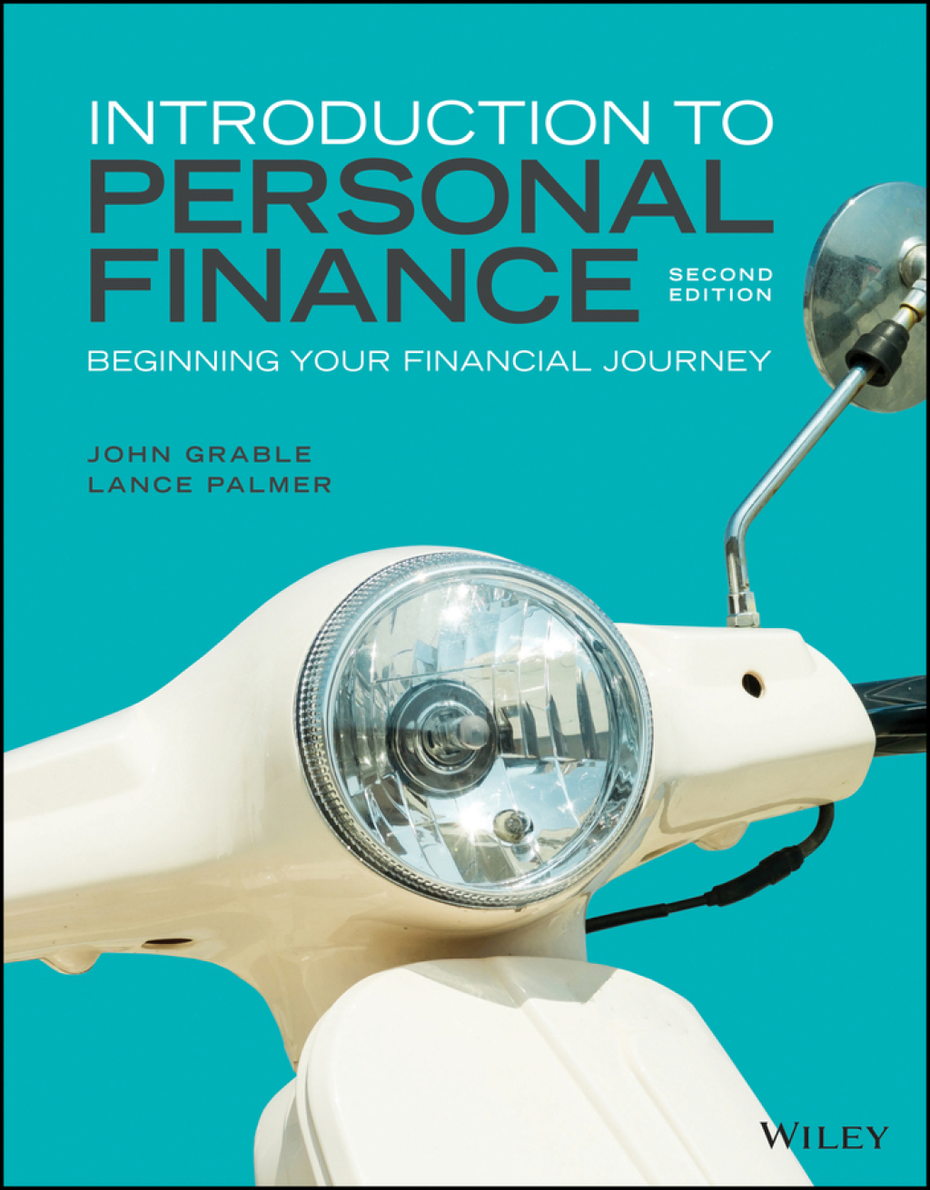 Introduction to Personal Finance: Beginning Your Financial Journey, Enhanced eText 2nd Edition