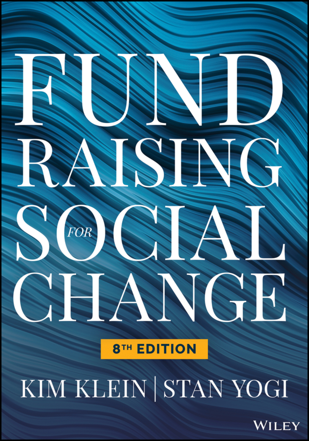 Fundraising for Social Change 8th Edition