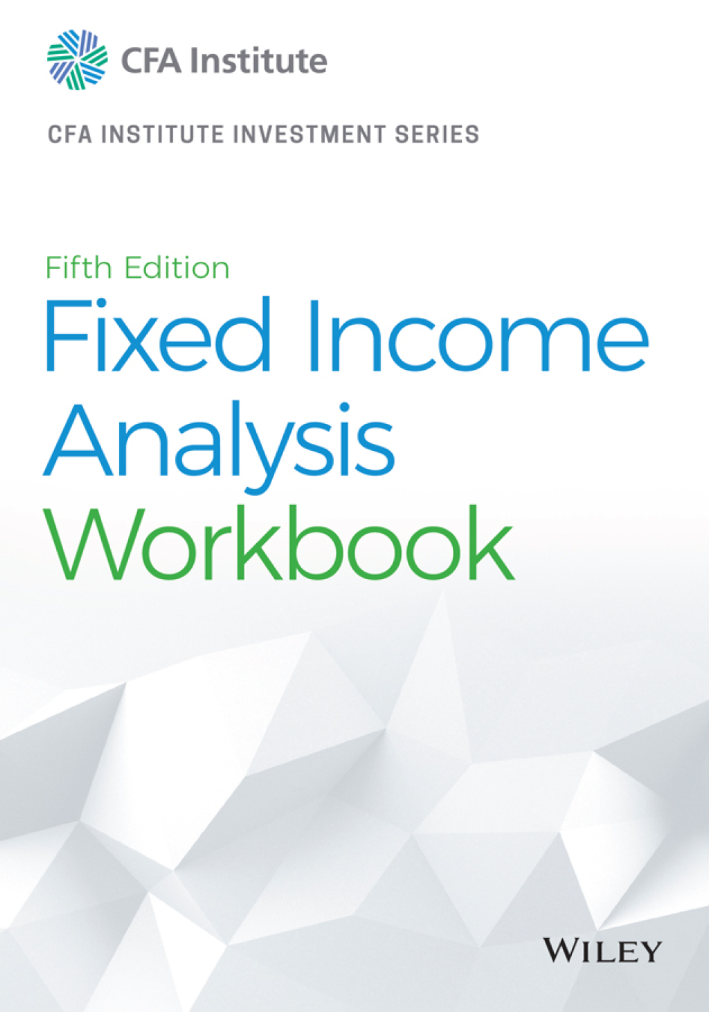 Fixed Income Analysis Workbook 5th Edition