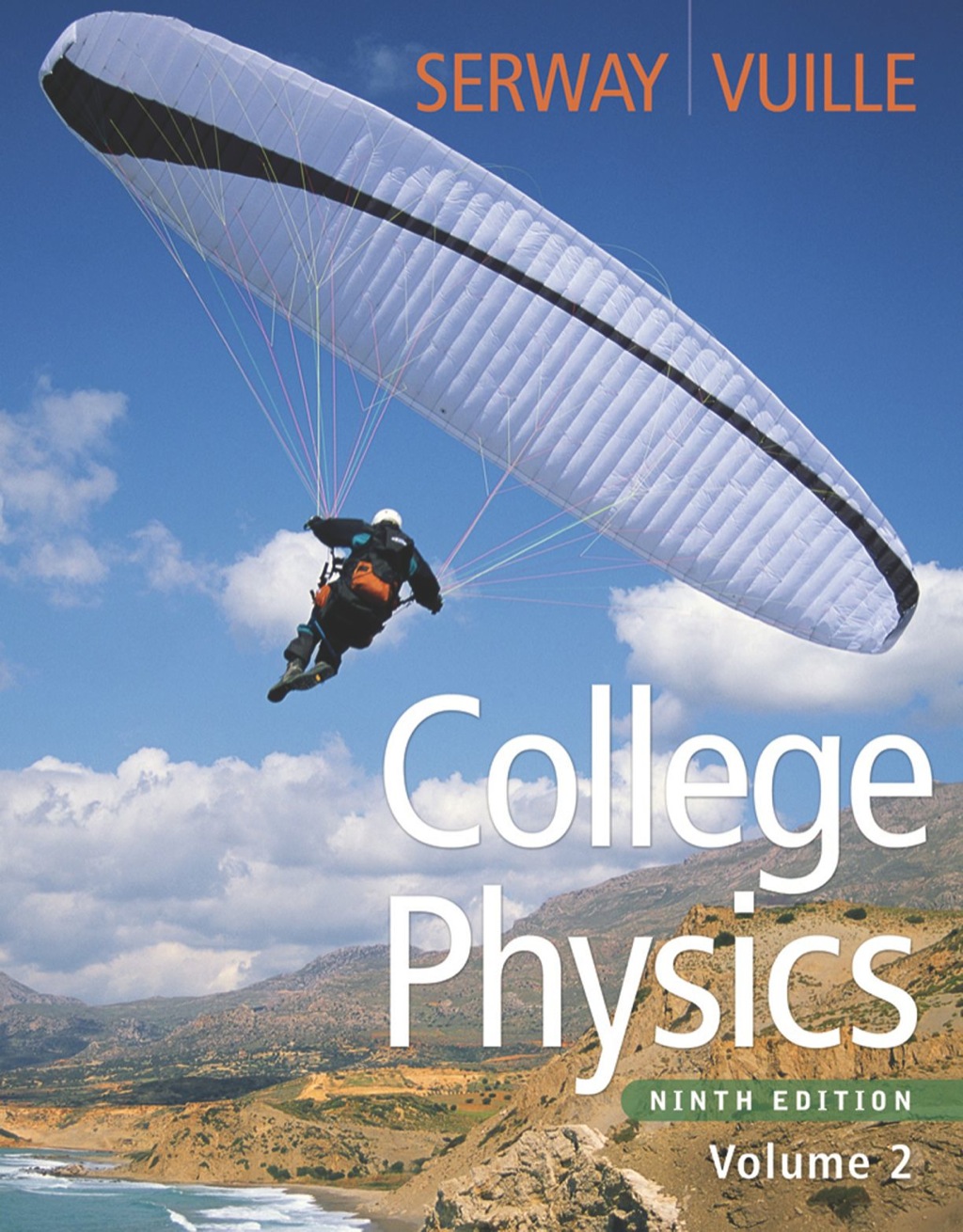 College Physics, Volume 2 9th Edition