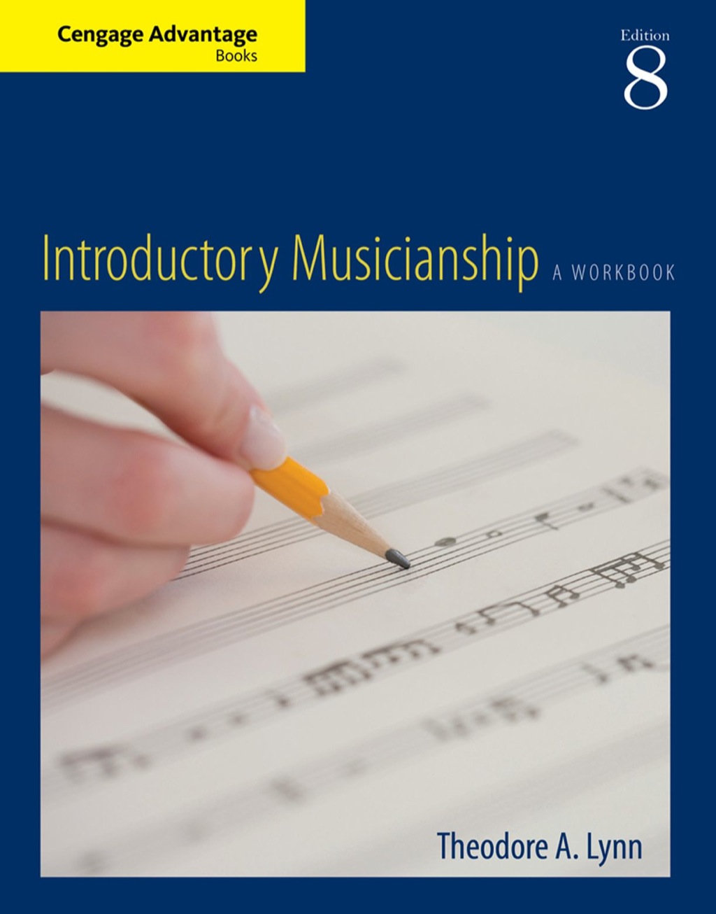 Cengage Advantage Books: Introductory Musicianship 8th Edition