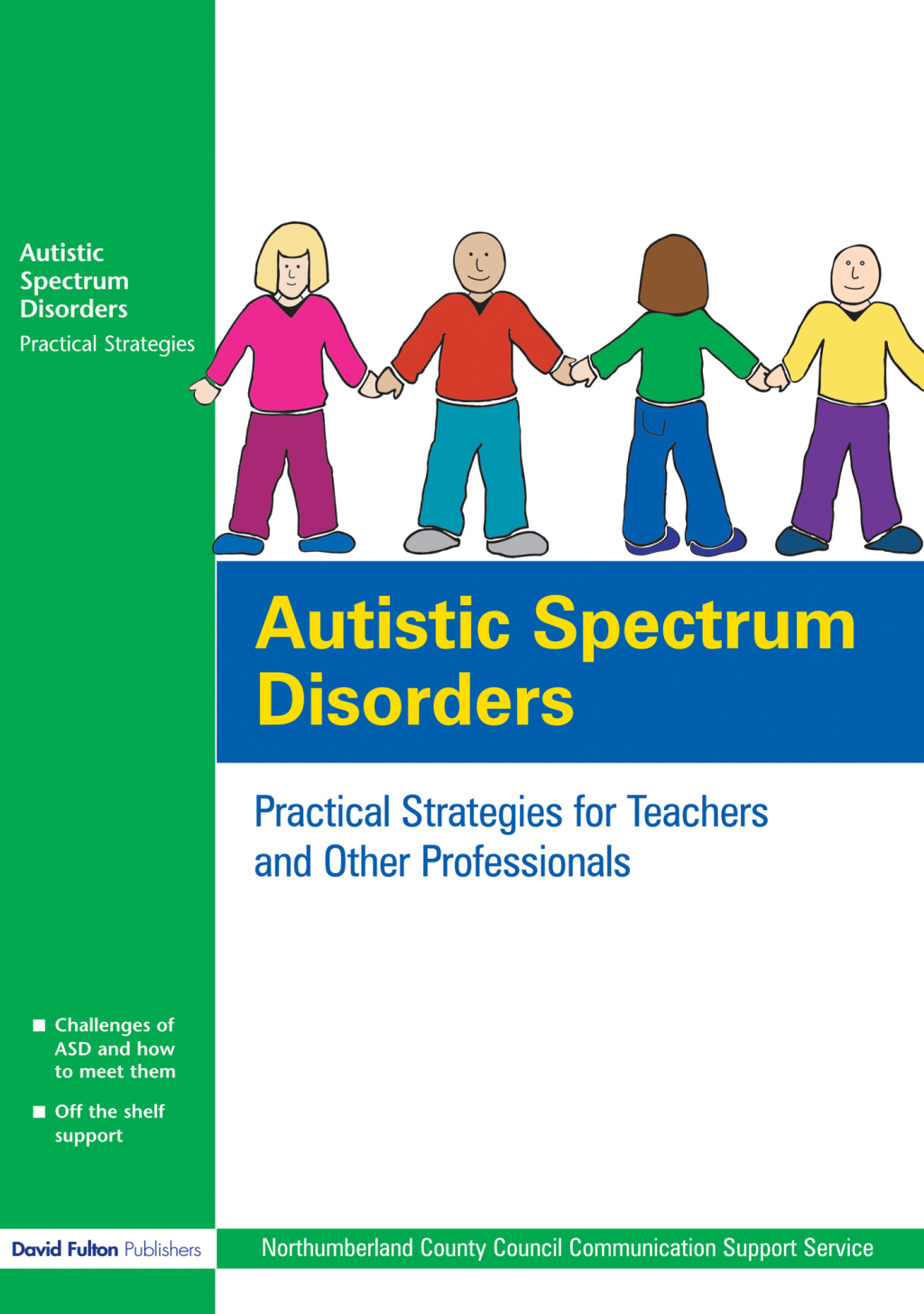 Autistic Spectrum Disorders Practical Strategies for Teachers and Other Professionals 1st Edition