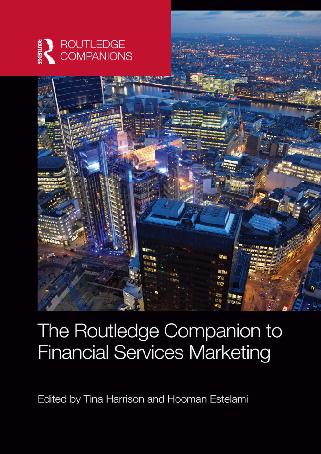 The Routledge Companion to Financial Services Marketing 1st Edition