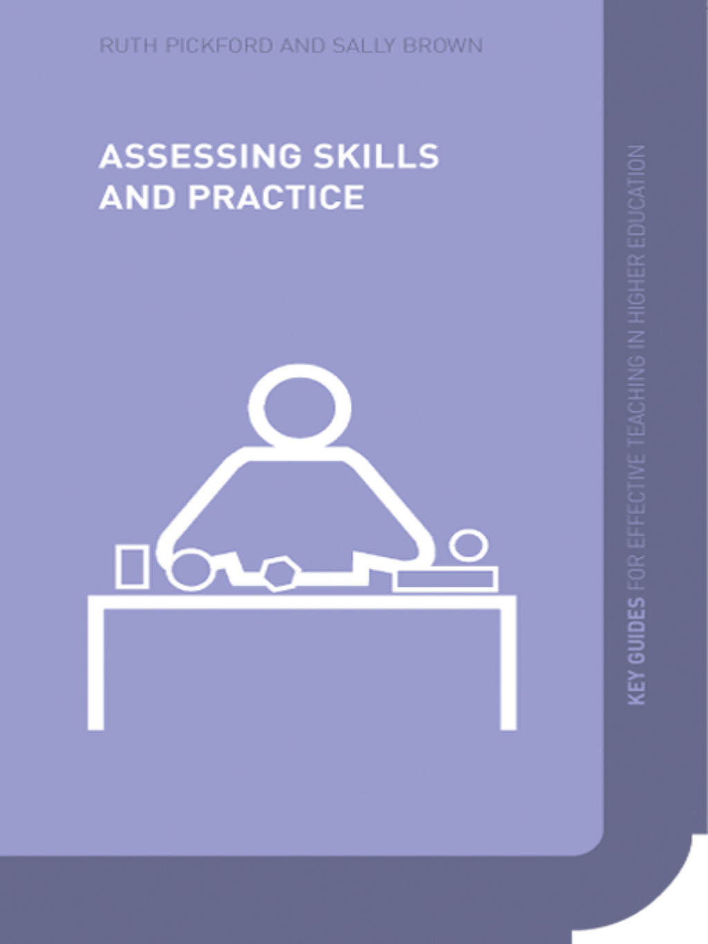 Assessing Skills and Practice 1st Edition