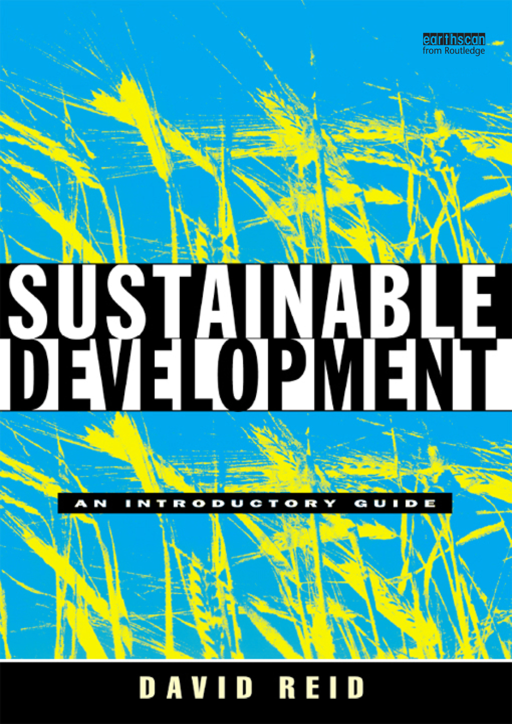 Sustainable Development An Introductory Guide 1st Edition