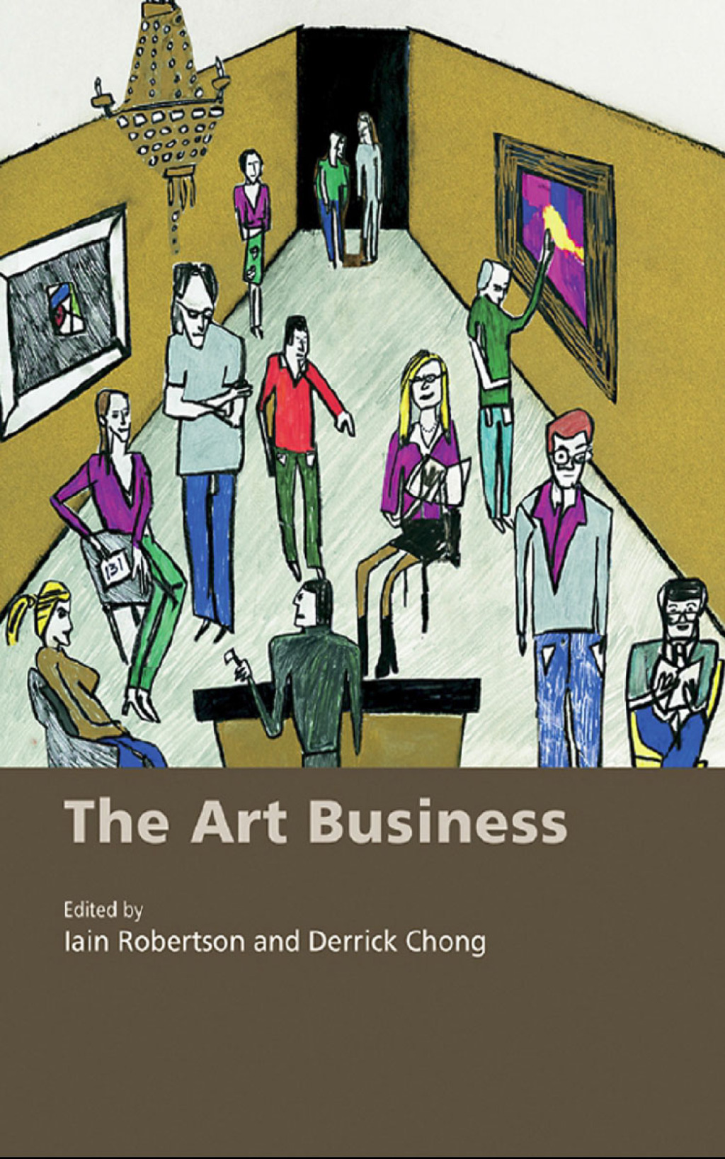 The Art Business 1st Edition