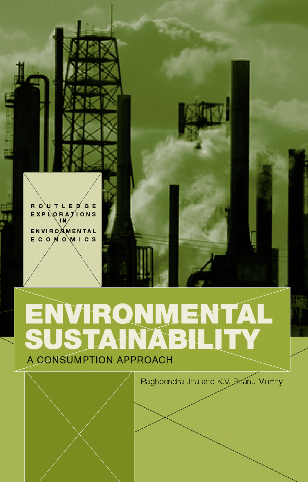 Environmental Sustainability A Consumption Approach 1st Edition