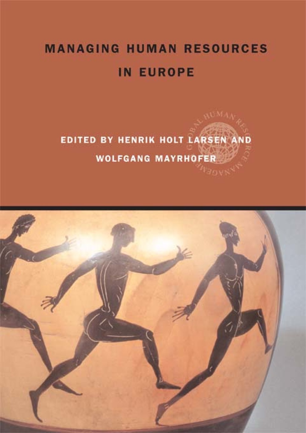 Managing Human Resources in Europe A Thematic Approach 1st Edition