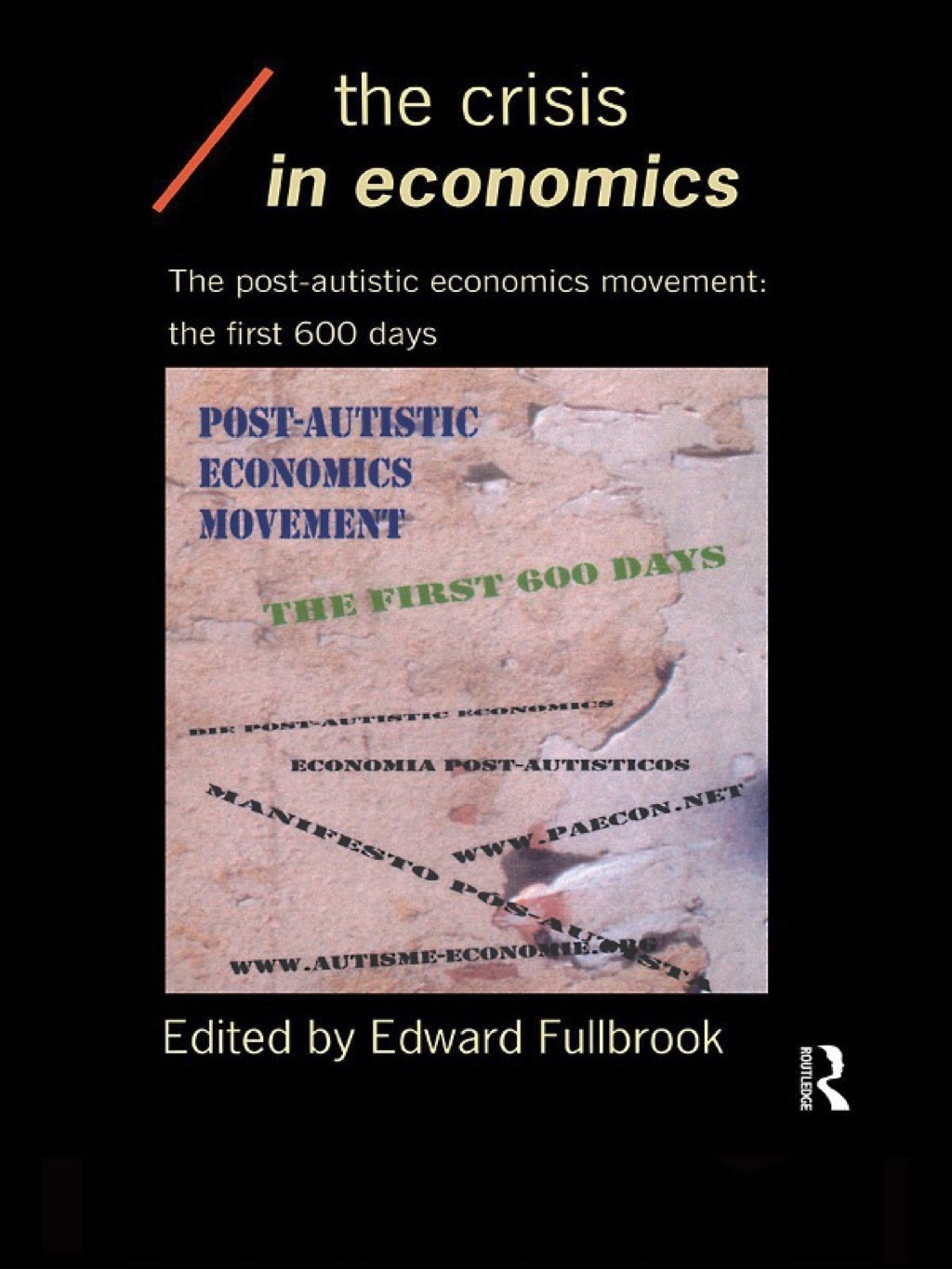 The Crisis in Economics 1st Edition