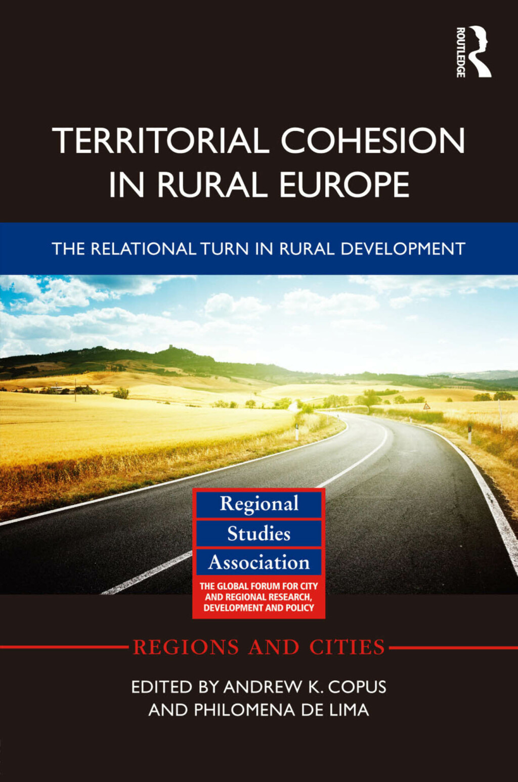 Territorial Cohesion in Rural Europe The Relational Turn in Rural Development 1st Edition