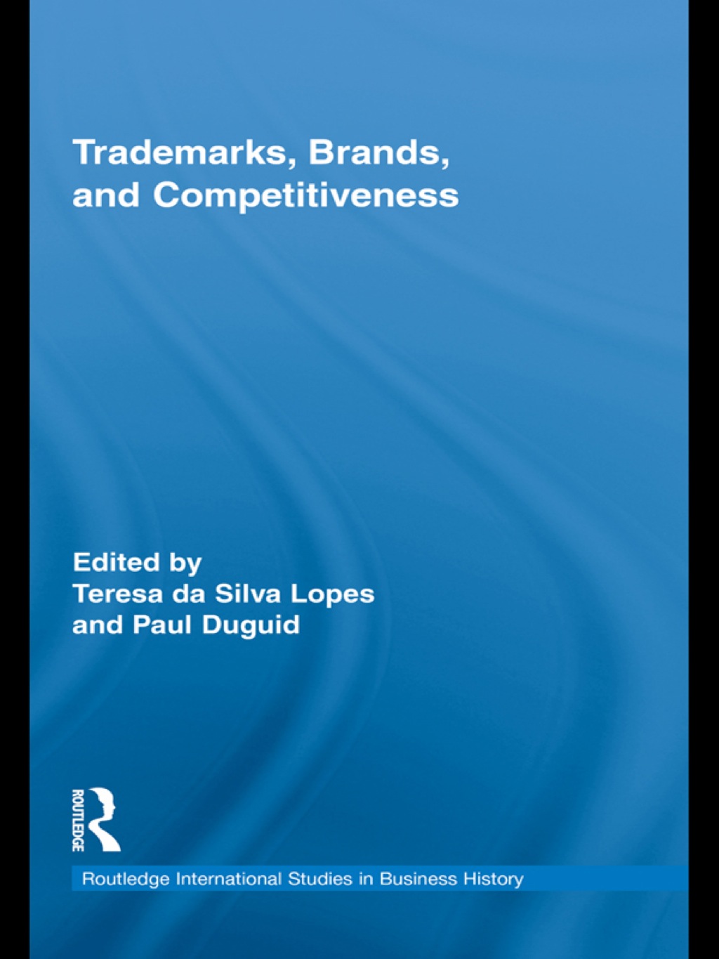 Trademarks, Brands, and Competitiveness 1st Edition