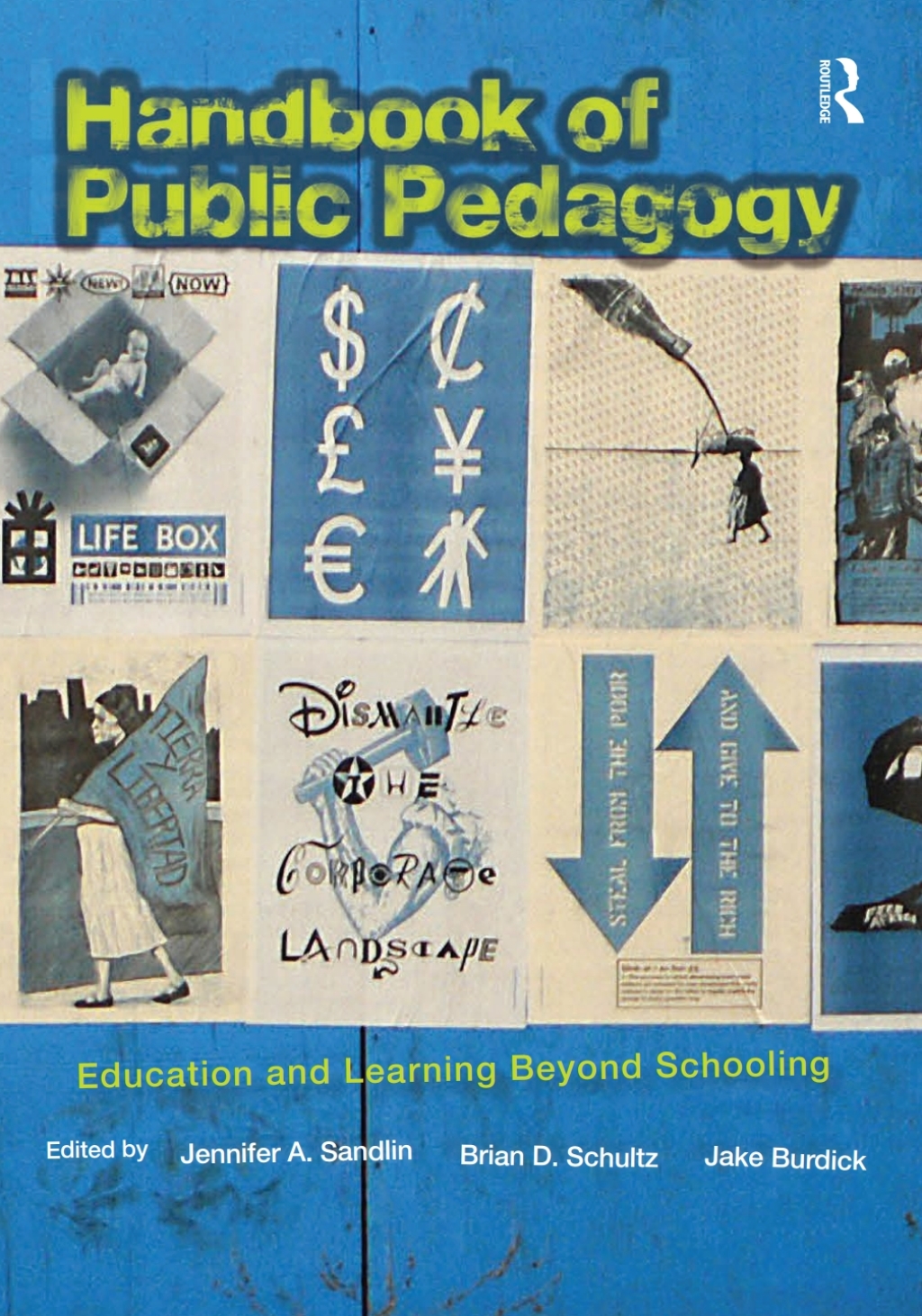 Handbook of Public Pedagogy Education and Learning Beyond Schooling 1st Edition