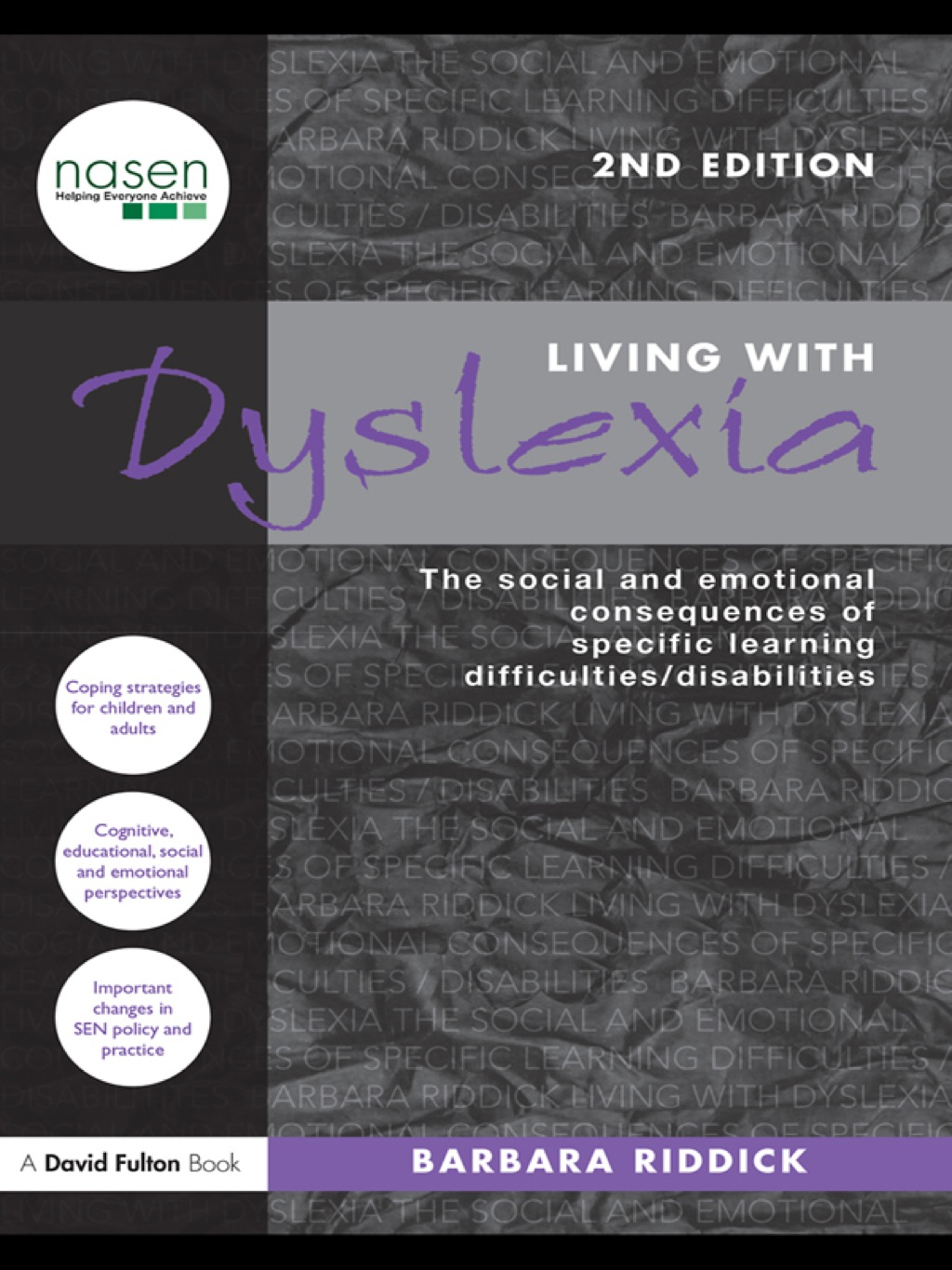 Living With Dyslexia The social and emotional consequences of specific learning difficulties/disabilities 2nd Edition