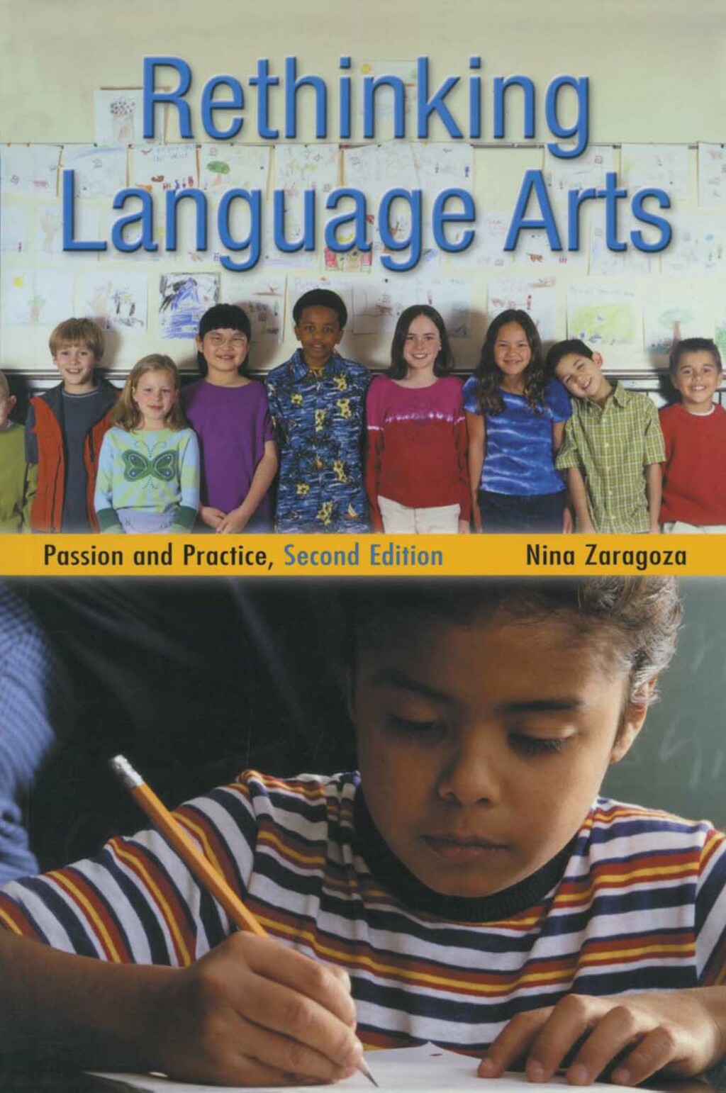 Rethinking Language Arts Passion and Practice 2nd Edition