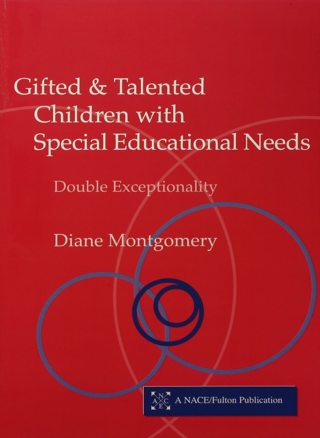 Gifted and Talented Children with Special Educational Needs Double Exceptionality 1st Edition