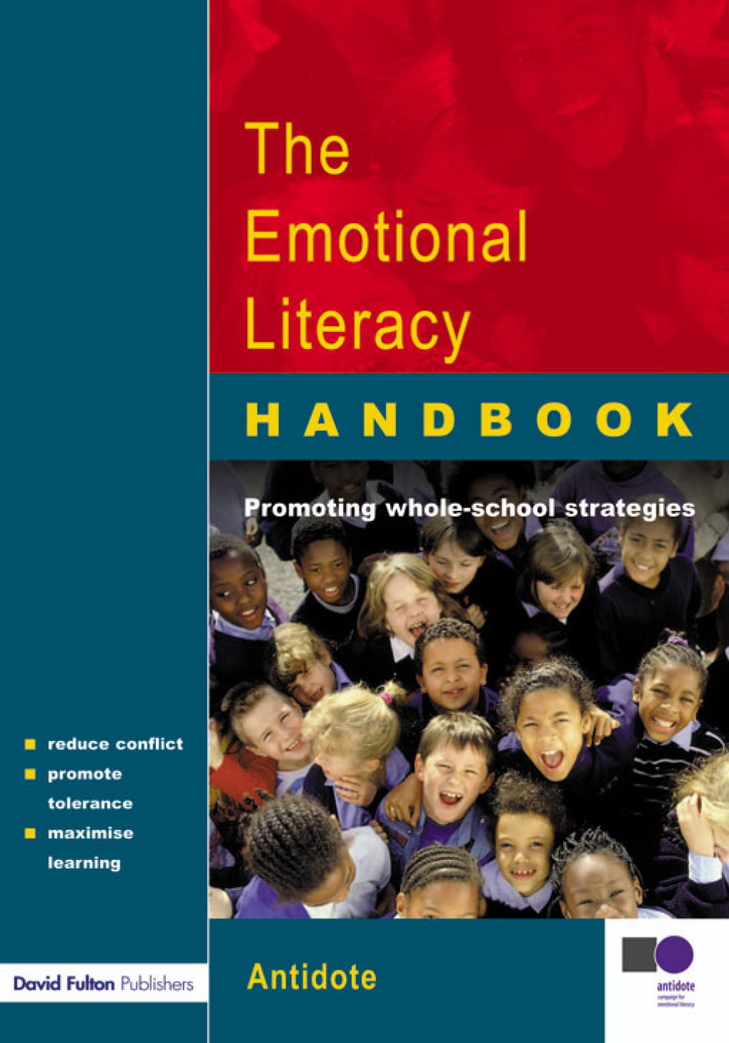 The Emotional Literacy Handbook A Guide for Schools 1st Edition