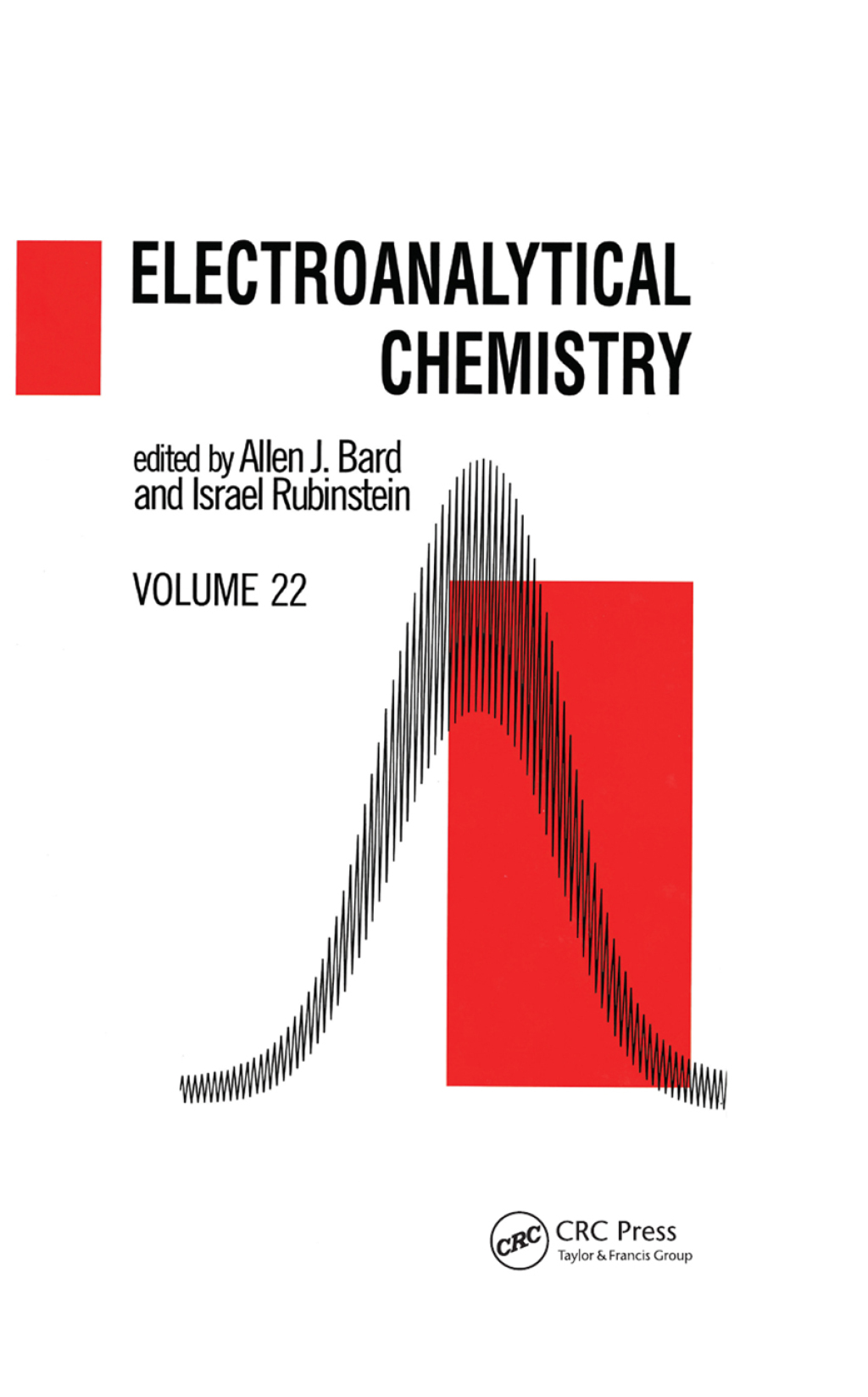 Electroanalytical Chemistry A Series of Advances: Volume 22 1st Edition