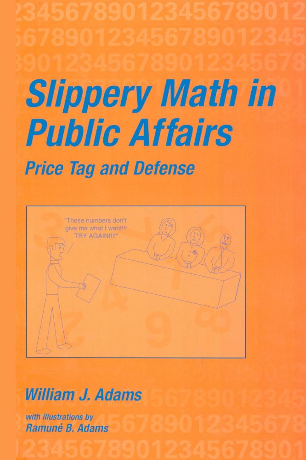 Slippery Math In Public Affairs Price Tag And Defense 1st Edition