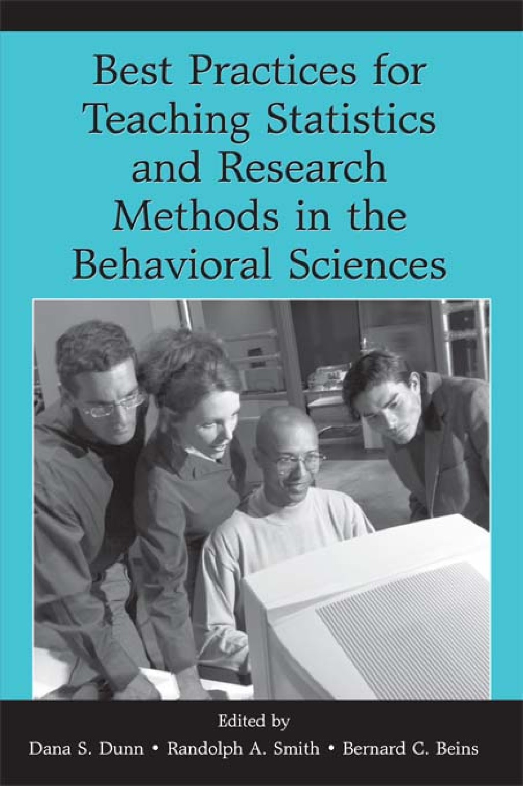 Best Practices in Teaching Statistics and Research Methods in the Behavioral Sciences 1st Edition