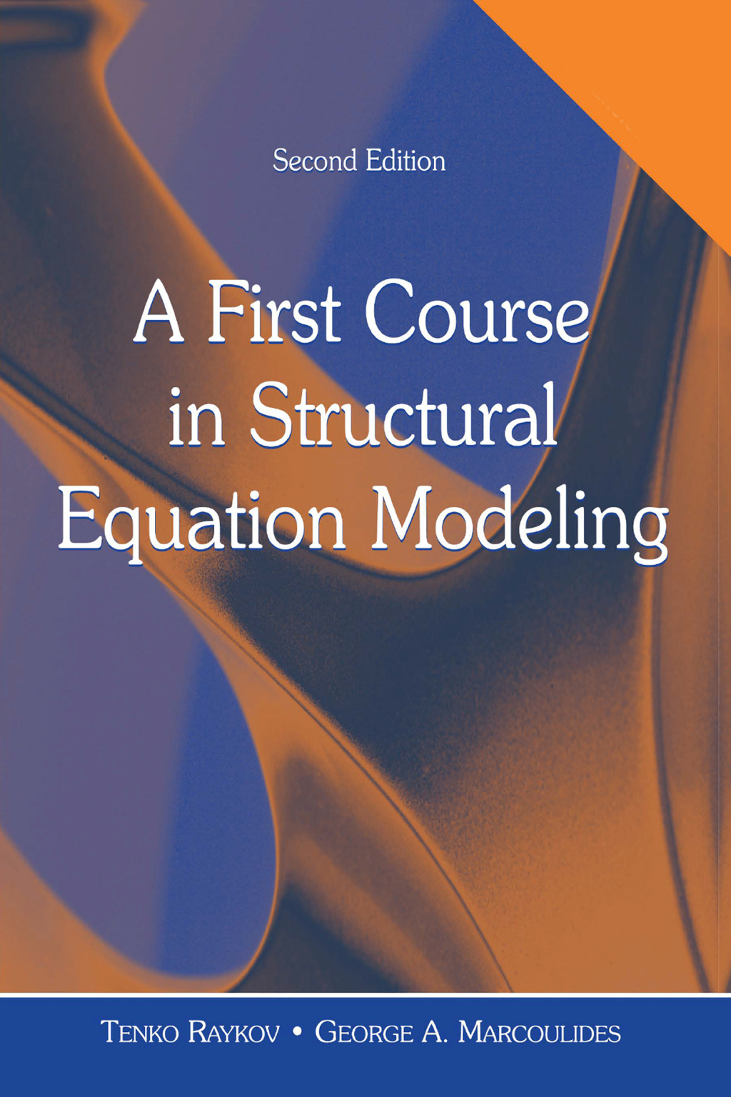 A First Course in Structural Equation Modeling 2nd Edition
