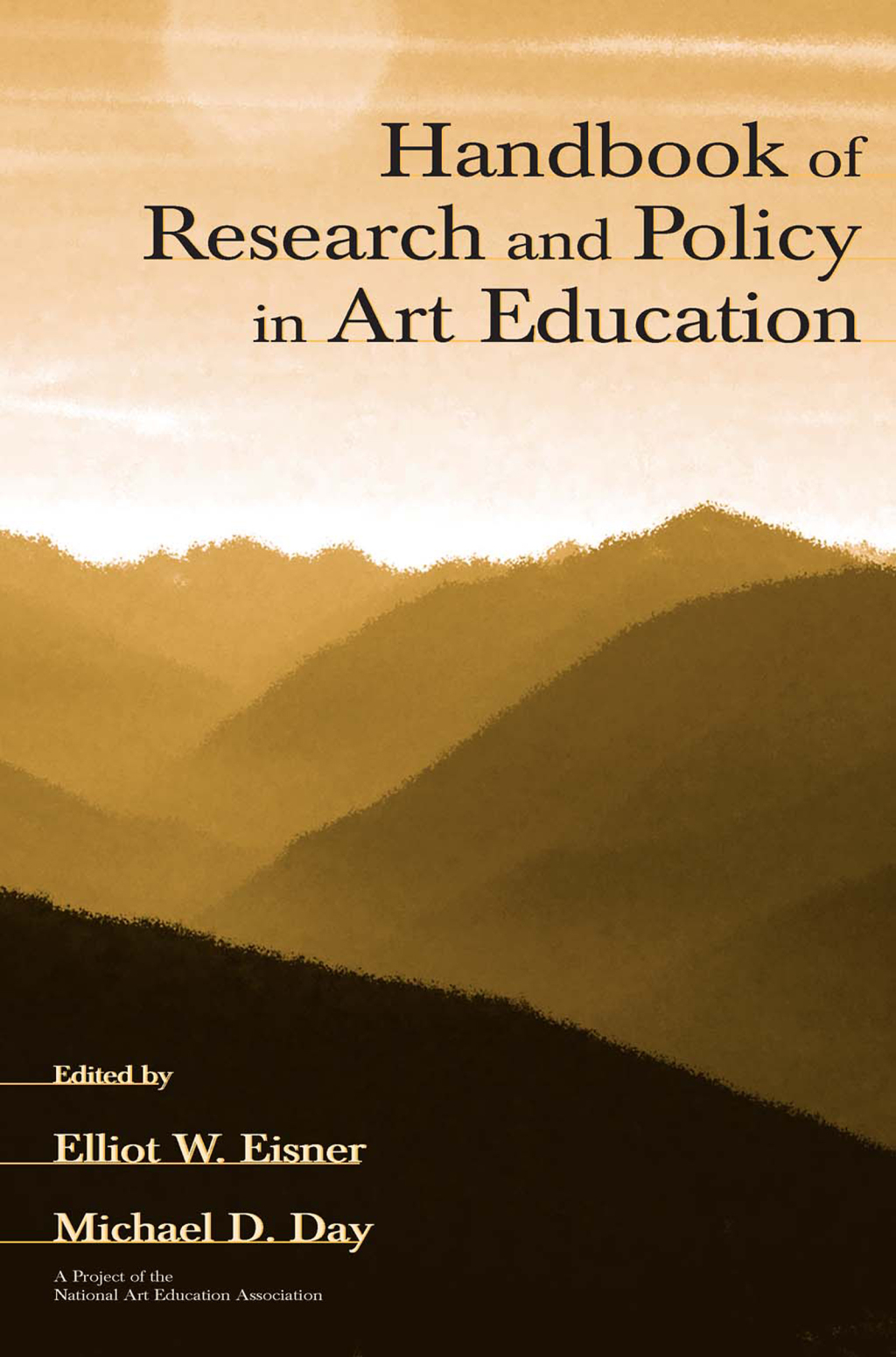 Handbook of Research and Policy in Art Education 1st Edition