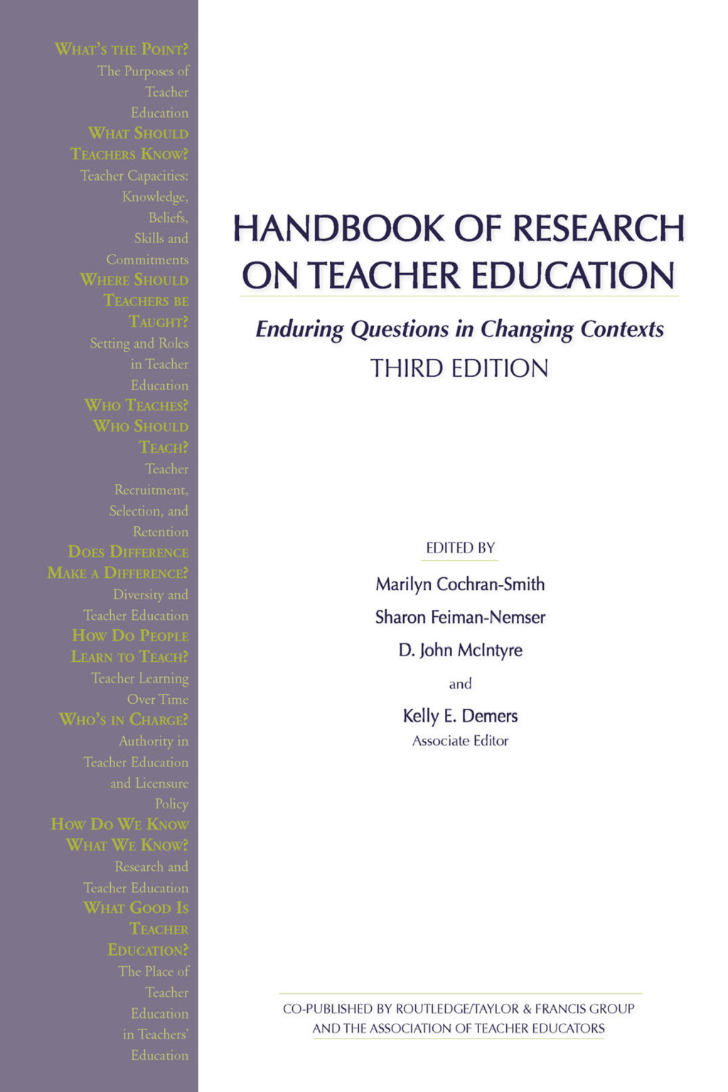 Handbook of Research on Teacher Education Enduring Questions in Changing Contexts 3rd Edition