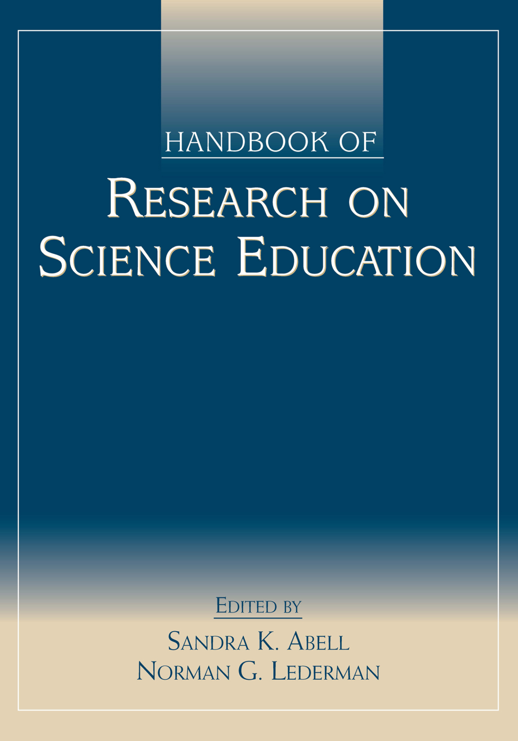 Handbook of Research on Science Education 1st Edition